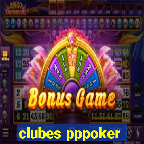 clubes pppoker